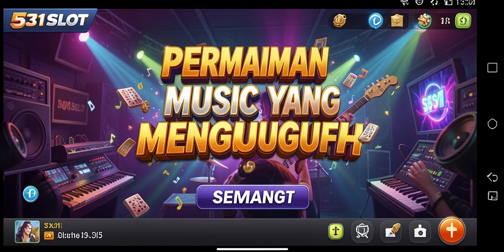 Tampilan gameplay 531SLOT dengan elemen musik yang menawan.